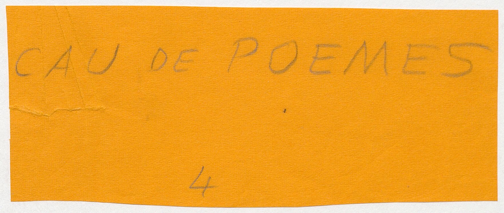 A.JBR.00884.004 - Cau de poemes [document], Joan Brossa, [197-?]