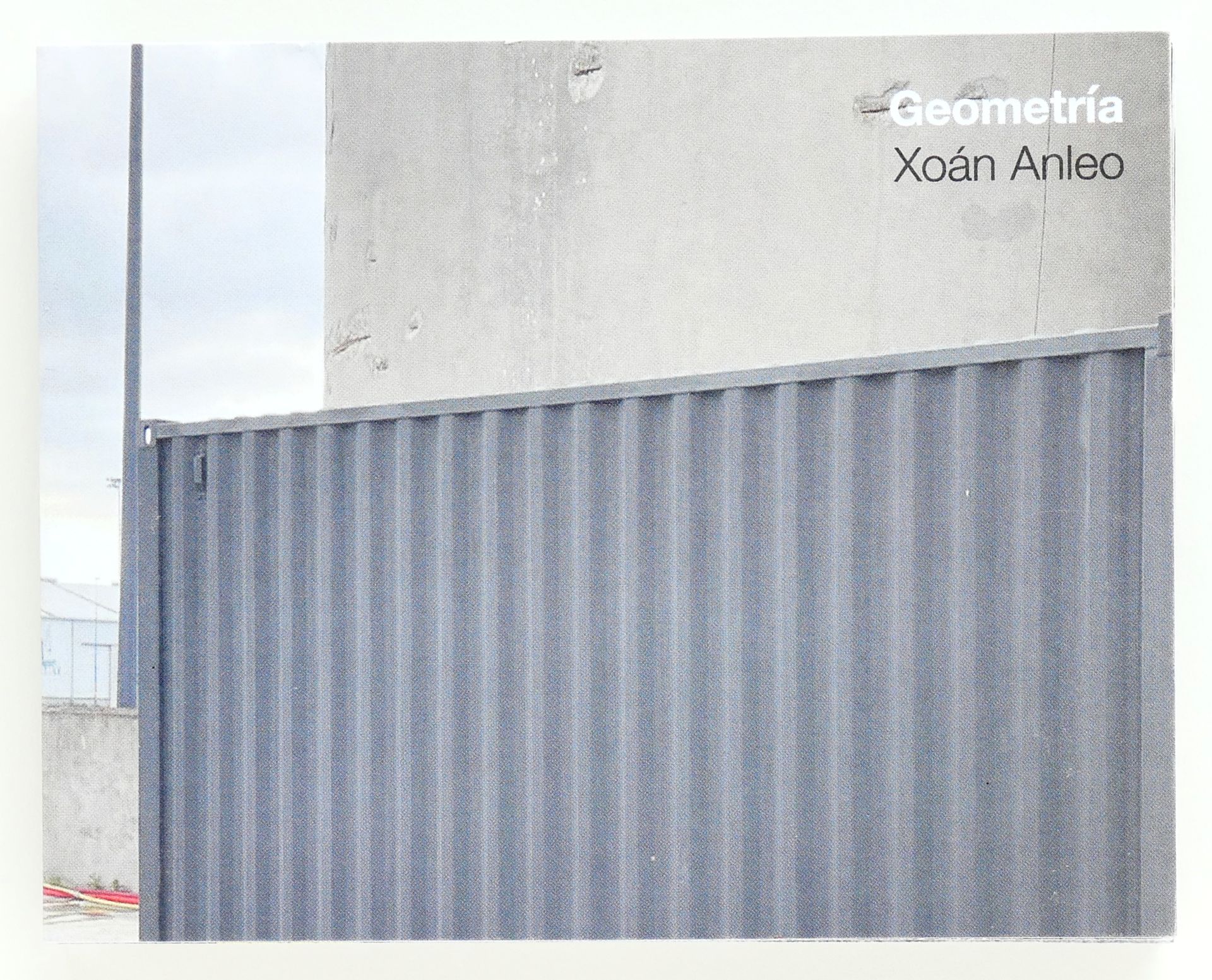 Geometría / Xoán Anleo | MACBA Museo de Arte Contemporáneo de Barcelona